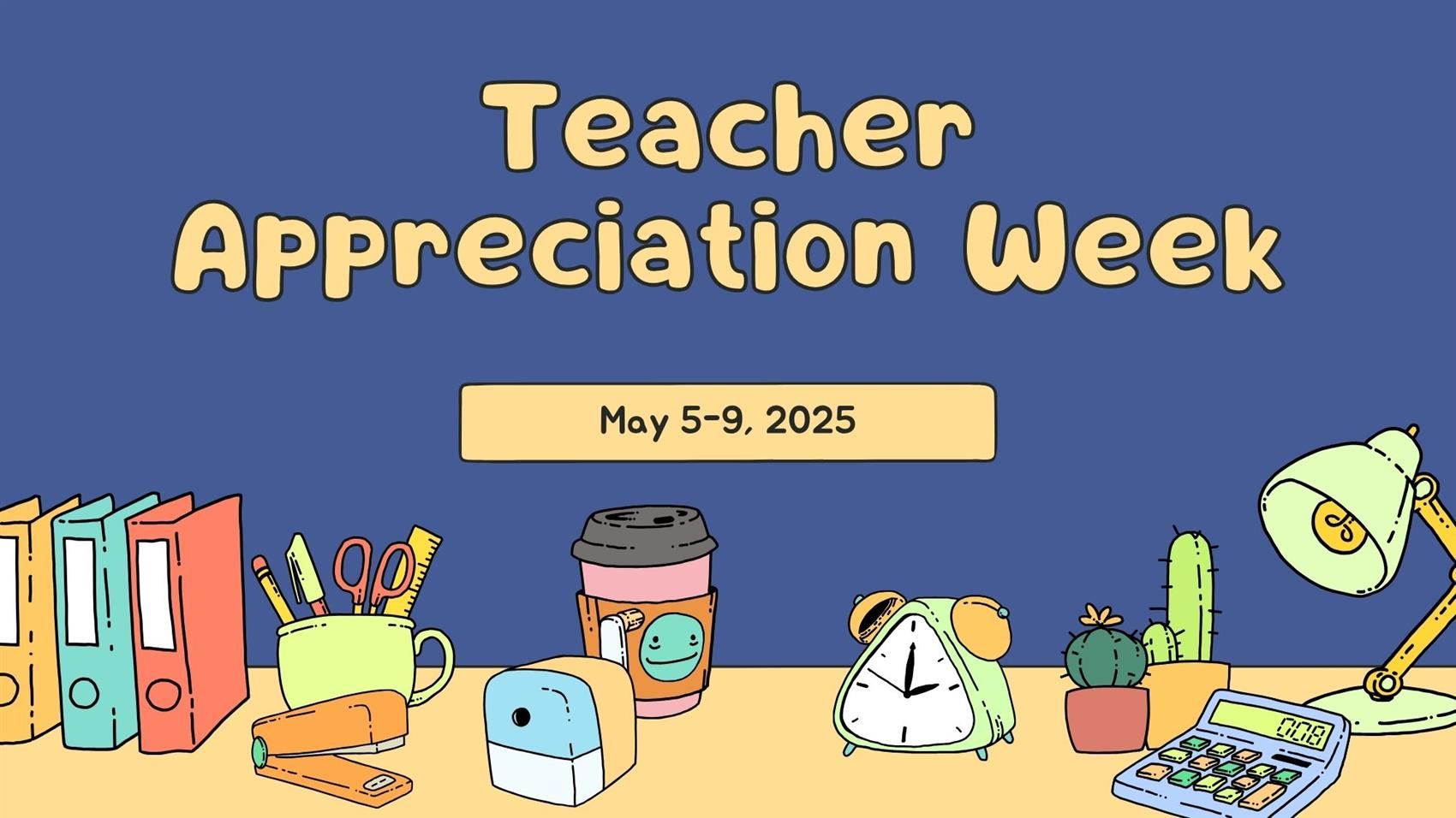  Teacher Appreciation Week